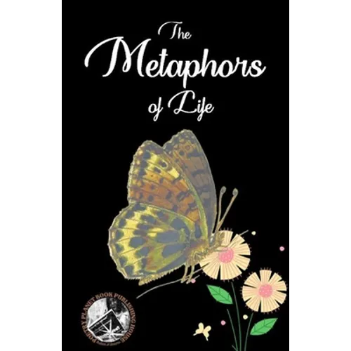 The Metaphors Of Life - Paperback