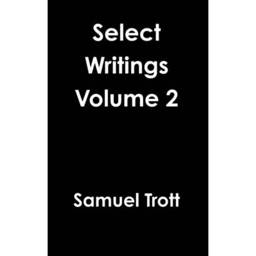 Select Writings Volume 2 - Hardcover