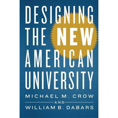 Designing the New American University - Paperback