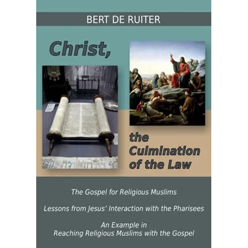 Christ, the Culmination of the Law - Paperback