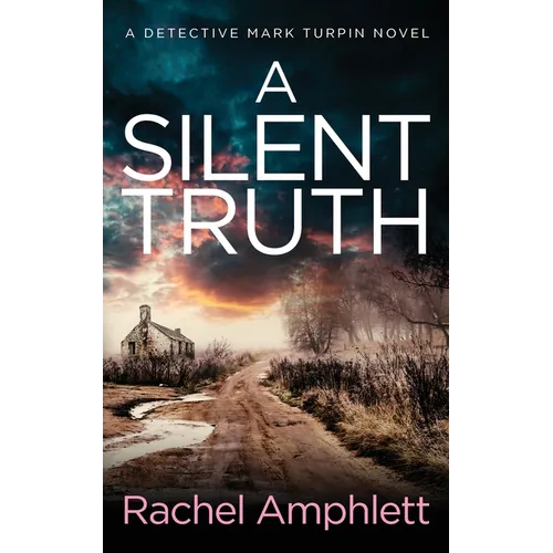 A Silent Truth: A Detective Mark Turpin murder mystery - Paperback