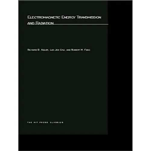Electromagnetic Energy Transmission and Radiation - Paperback