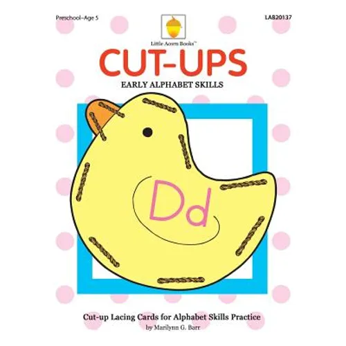 Cut-ups: Early Alphabet Skills - Paperback