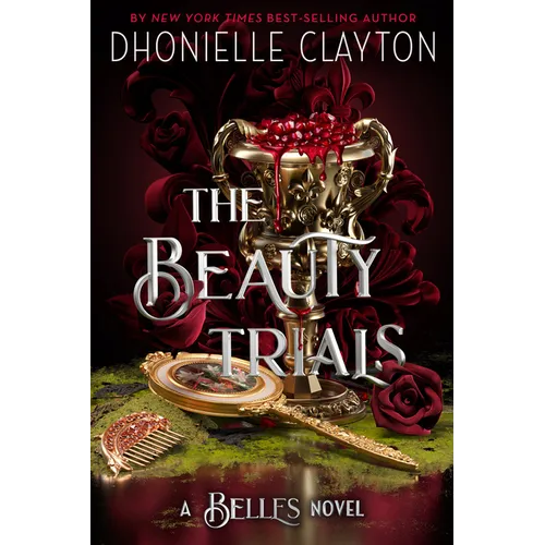 The Beauty Trials-A Belles Novel - Hardcover