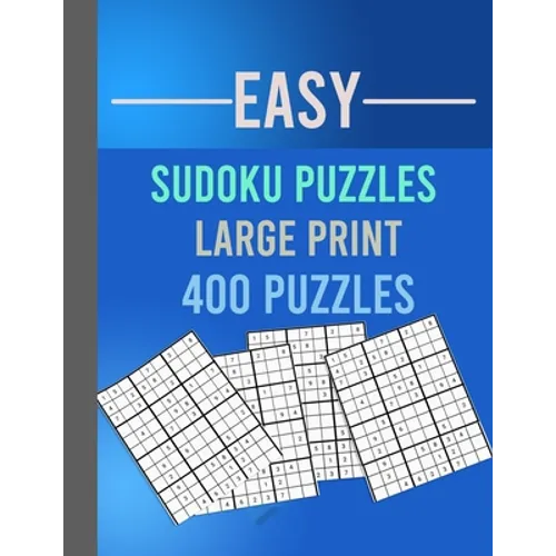 Easy Sudoku Puzzles Large Print 400 Puzzles: Large Print Sudoku Puzzle Book for Adults from Easy to Medium - Paperback