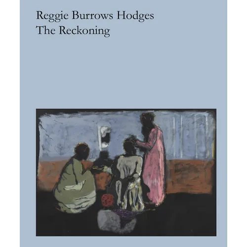Reggie Burrows Hodges: The Reckoning - Paperback