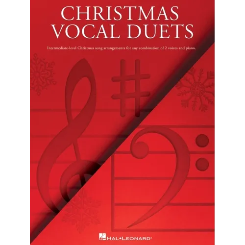 Christmas Vocal Duets: Intermediate-Level Christmas Song Arrangements for Any Combination of 2 Voices & Piano - Paperback