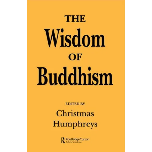 The Wisdom of Buddhism - Paperback