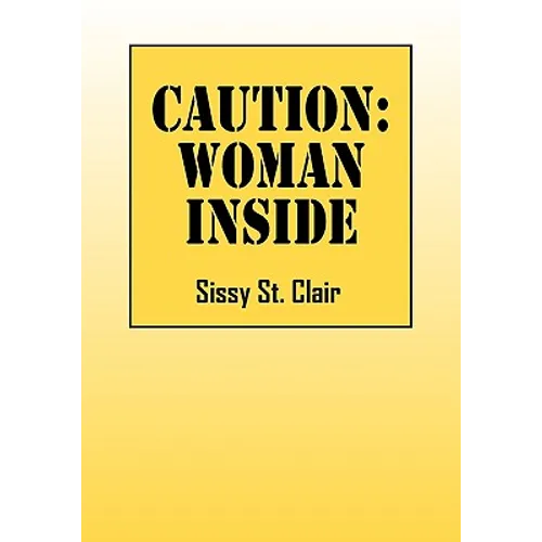 Caution: Woman Inside - Paperback
