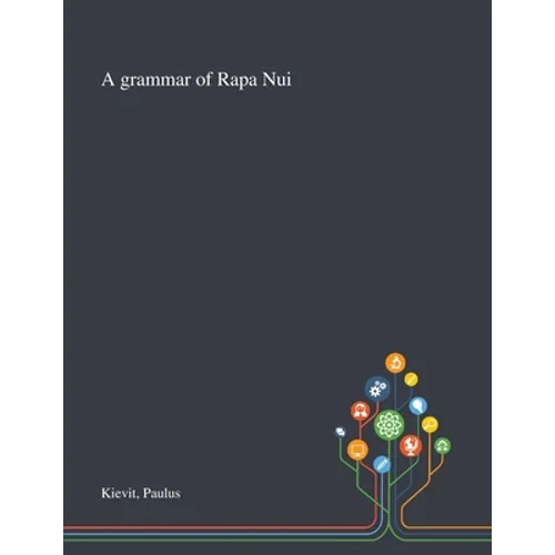A Grammar of Rapa Nui - Paperback