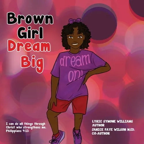 Brown Girl Dream Big - Paperback