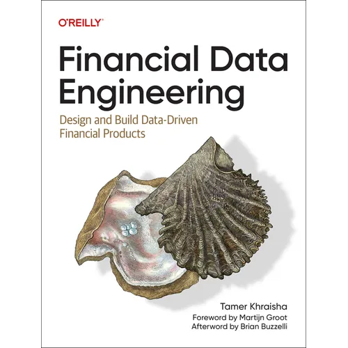 Financial Data Engineering: Design and Build Data-Driven Financial Products - Paperback