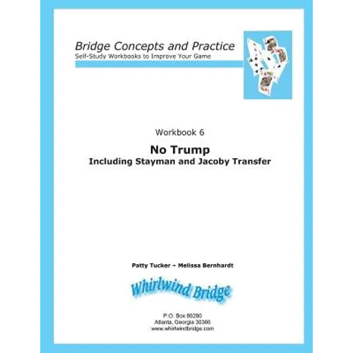 No Trump Including Stayman and Jacoby Transfers: Bridge Concepts and Practice - Paperback