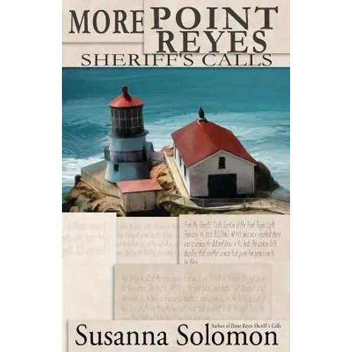 More Point Reyes Sheriff's Calls - Paperback