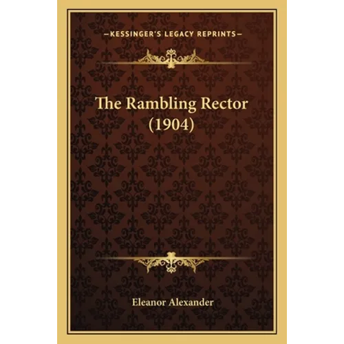 The Rambling Rector (1904) - Paperback