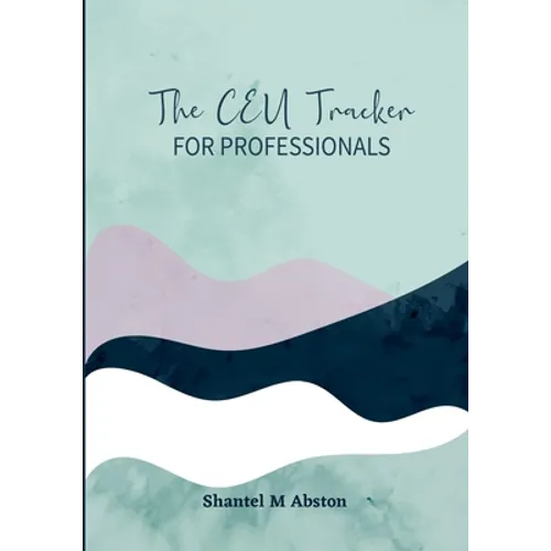 The CEU Tracker For Professionals - Paperback
