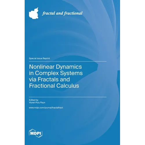 Nonlinear Dynamics in Complex Systems via Fractals and Fractional Calculus - Hardcover