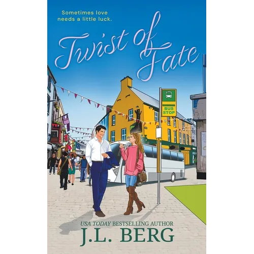Twist of Fate: A Slow Burn Second Chance Travel Romance - Paperback