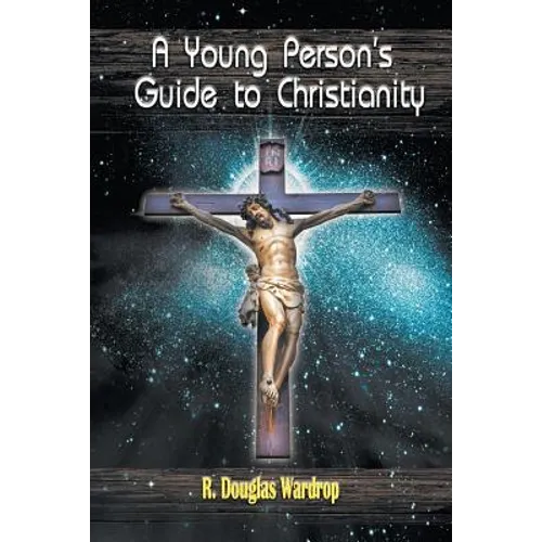 A Young Person's Guide to Christianity - Paperback