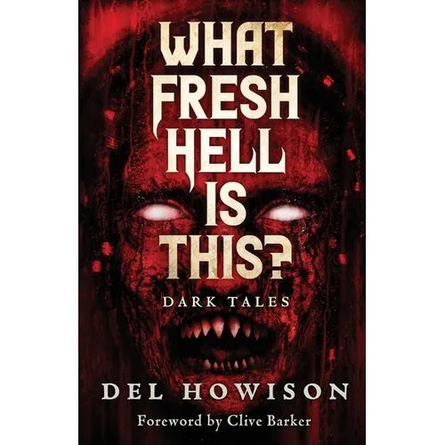 What Fresh Hell is This?: Dark Tales - Paperback