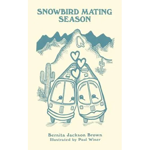 Snowbird Mating Season - Paperback