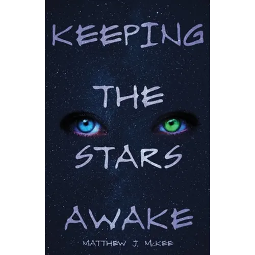 Keeping The Stars Awake - Paperback