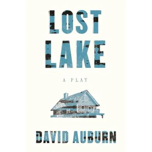 Lost Lake: A Play - Paperback