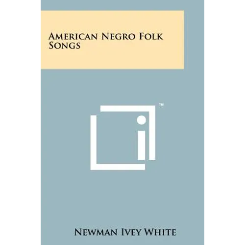 American Negro Folk Songs - Paperback