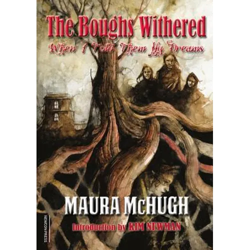 The Boughs Withered: When I Told Them My Dreams - Paperback