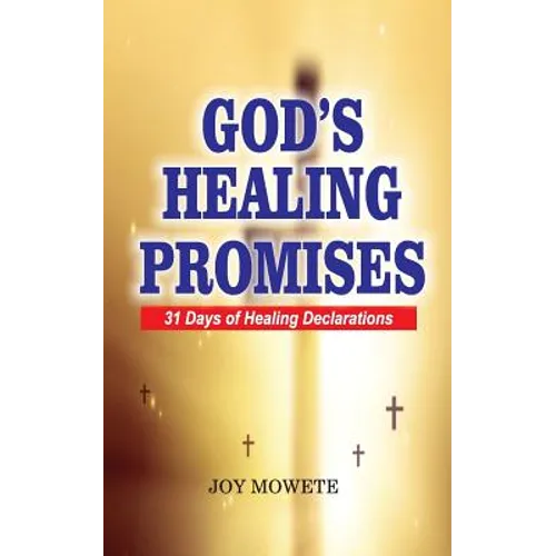 God's Healing Promises (31 days healing declarations) - Paperback