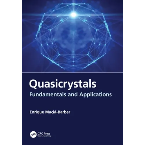 Quasicrystals: Fundamentals and Applications - Paperback
