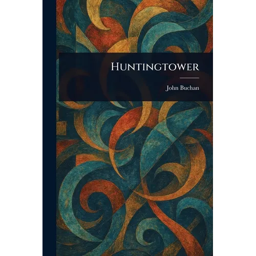 Huntingtower - Paperback