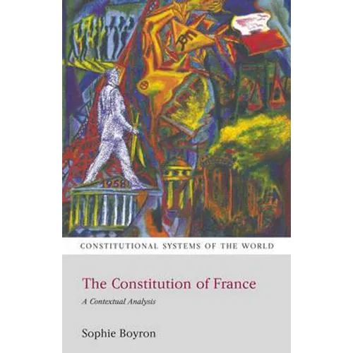 The Constitution of France: A Contextual Analysis - Paperback