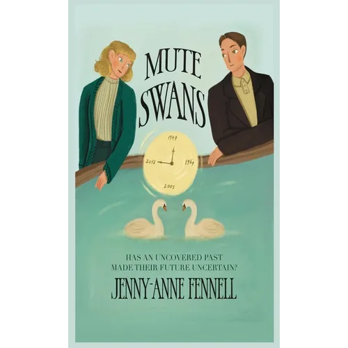 Mute Swans: A hauntingly beautiful exploration of love, loss, and second chances - Hardcover