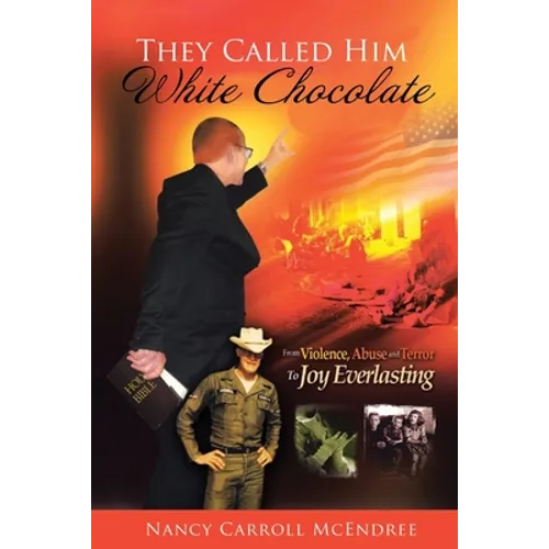 They Called Him White Chocolate - Paperback