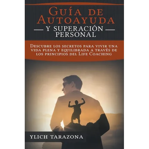 ¡Guía de Autoayuda y Superación Personal! - Paperback