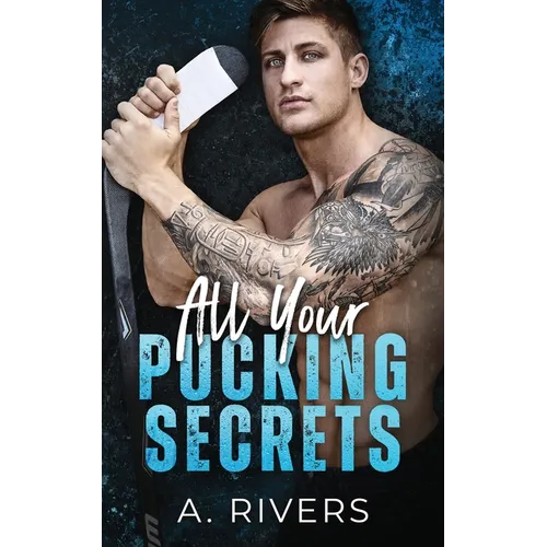 All Your Pucking Secrets - Paperback