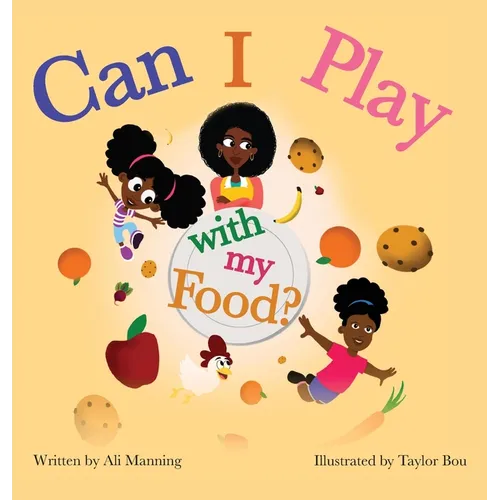 Can I Play with my Food? - Hardcover