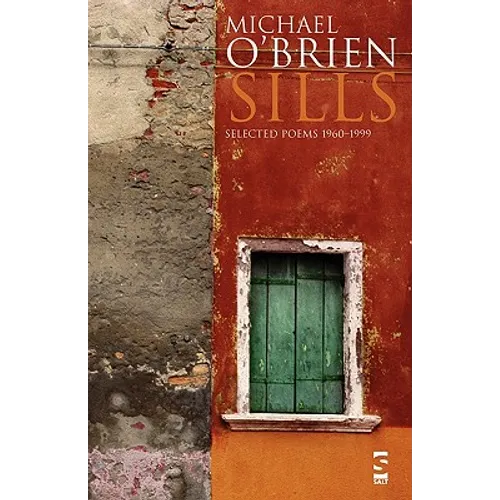 Sills: Selected Poems 1960-1999 - Paperback
