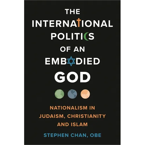 The International Politics of an Embodied God - Paperback