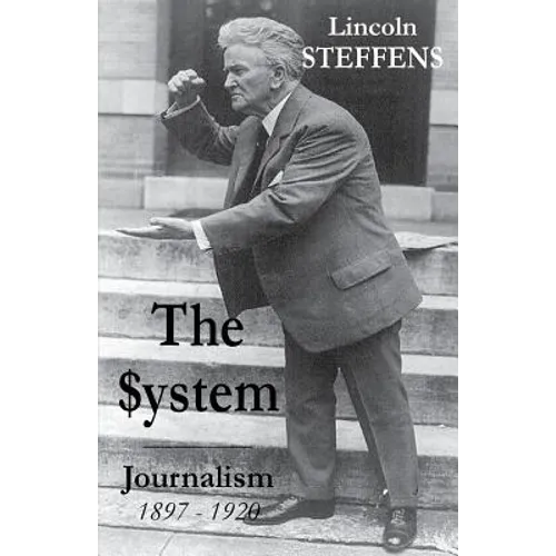 The System: Journalism 1897 - 1920 - Paperback
