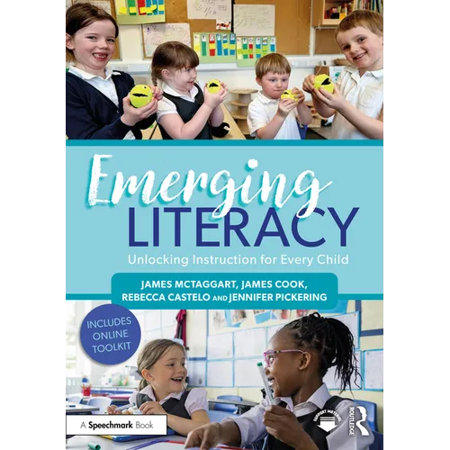 Emerging Literacy: Unlocking Instruction for Every Child - Paperback