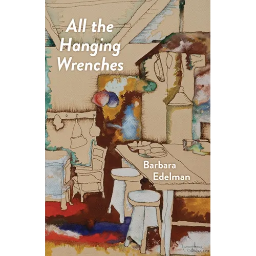 All the Hanging Wrenches - Paperback