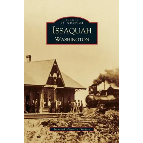 Issaquah Washington - Hardcover
