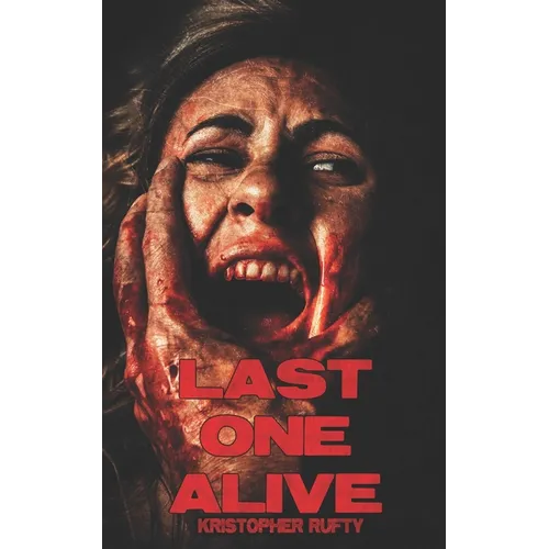 Last One Alive - Paperback