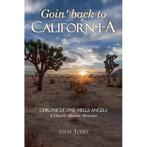 Goin' back to Californ-I-A - Paperback