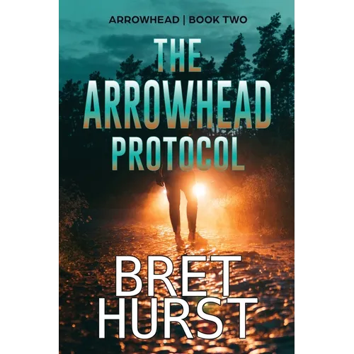 The Arrowhead Protocol: An Arrowhead Thriller - Paperback