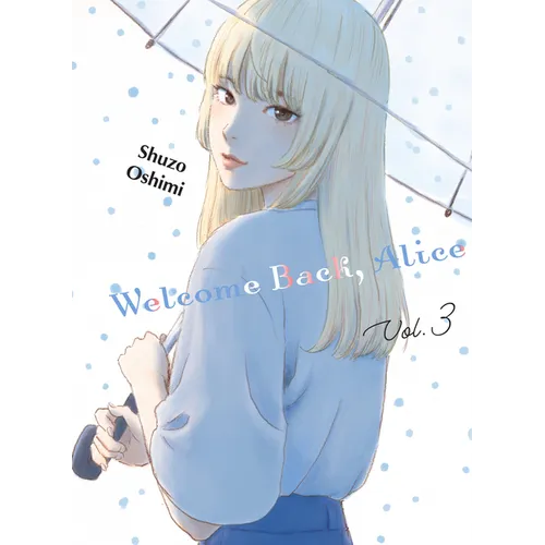 Welcome Back, Alice 3 - Paperback