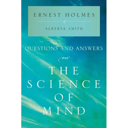 Questions and Answers on the Science of Mind - Paperback