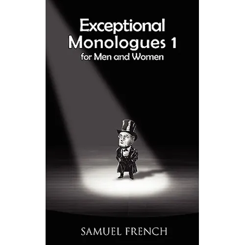 Exceptional Monologues for Men & Women Volume 1 - Paperback